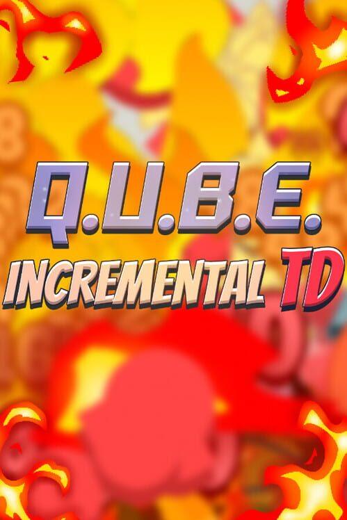 QUBE: Incremental TD