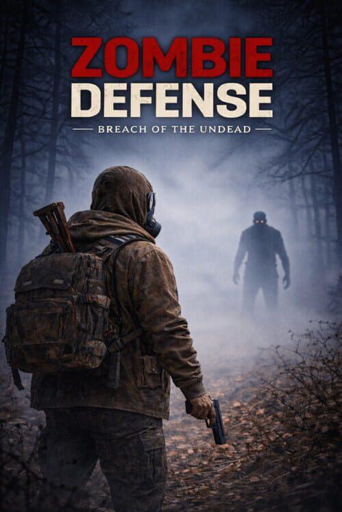 Zombie Defense:Breach of The Undead