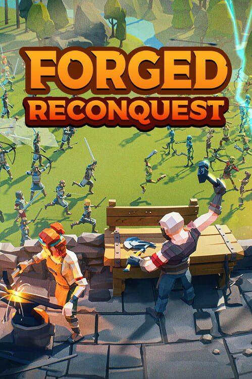Forged: Reconquest 锻造：收复
