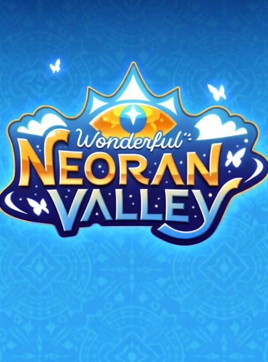 Wonderful Neoran Valley
