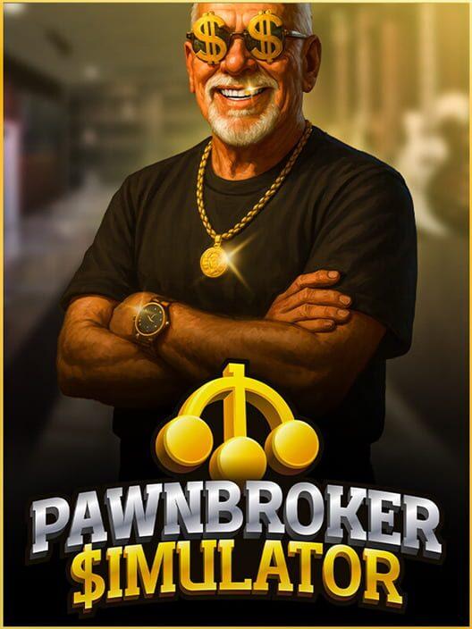 Pawnbroker Simulator (典当行模拟器)