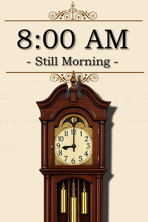 8:00 AM : Still Morning
