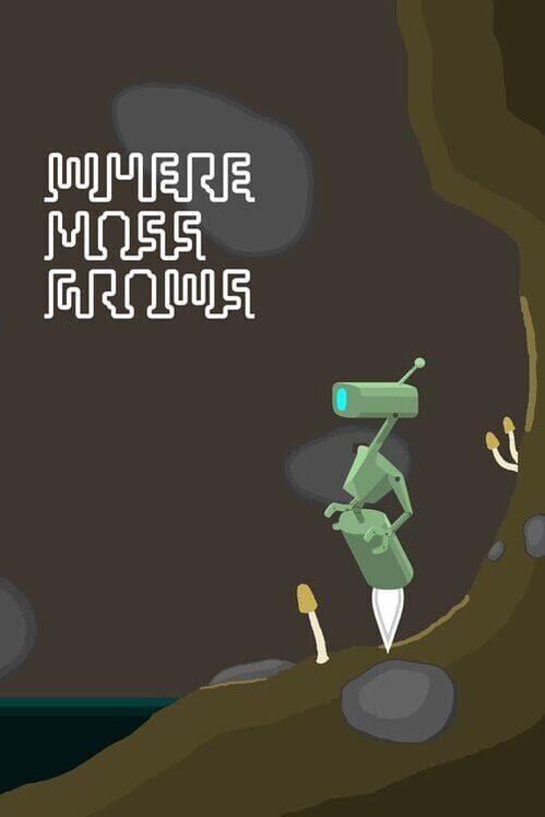 Where Moss Grows