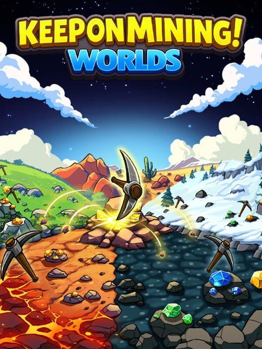 Keep on Mining! - Worlds