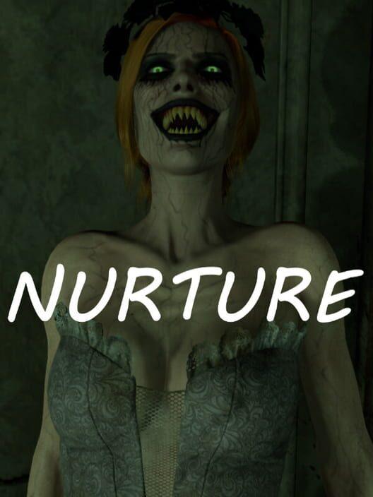 Nurture