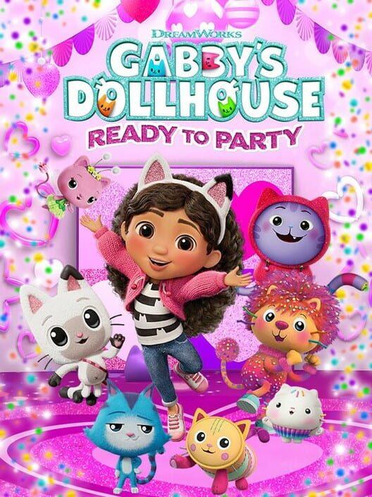 DreamWorks ギャビーのドールハウス：パーティーへようこそ