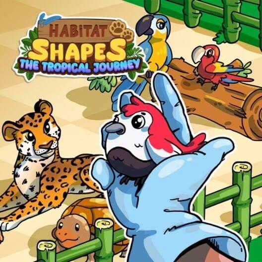 Habitat Shapes: The Tropical Journey