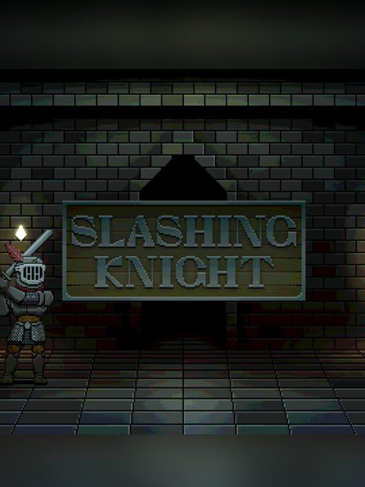 Slashing Knight