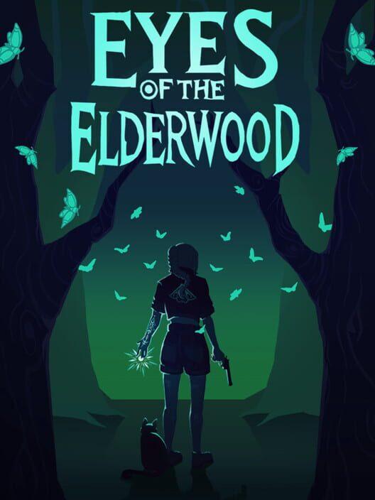Eyes Of The ElderWood