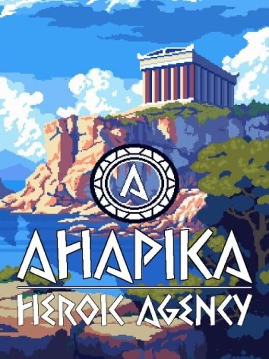 AHAPIKA – Heroic Agency