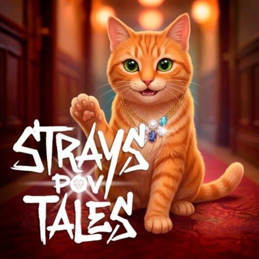 Strays POV Tales