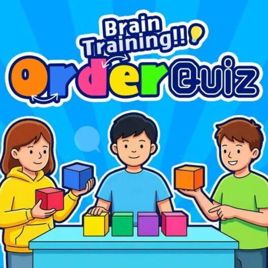 Brain Training! Order Quiz