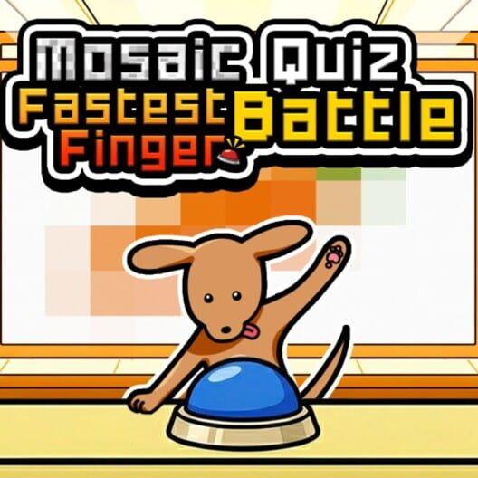 Mosaic Quiz Fastest Finger Battle