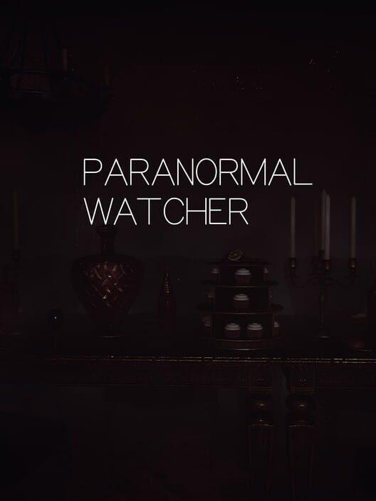 Paranormal Watcher