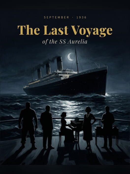 The Last Voyage of the SS Aurelia