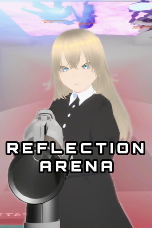 Reflection Arena