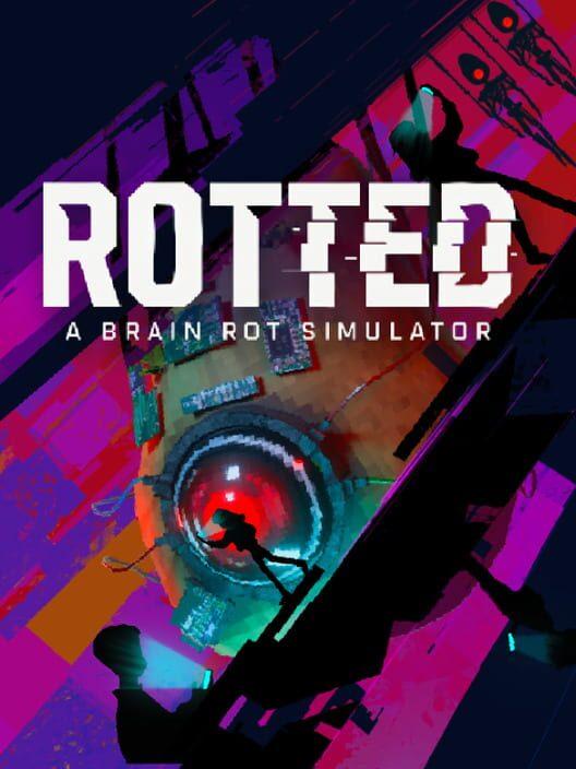Rotted - A Brain Rot Simulator