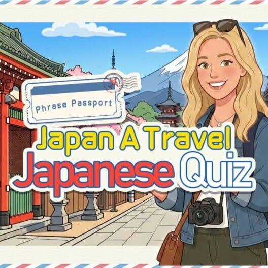 Phrase Passport Japan A Travel Japanese Quiz