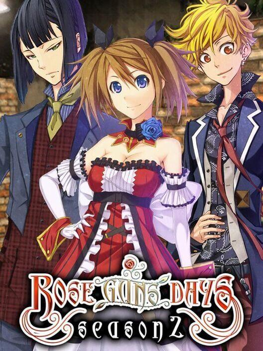 Rose Guns Days: Season 2