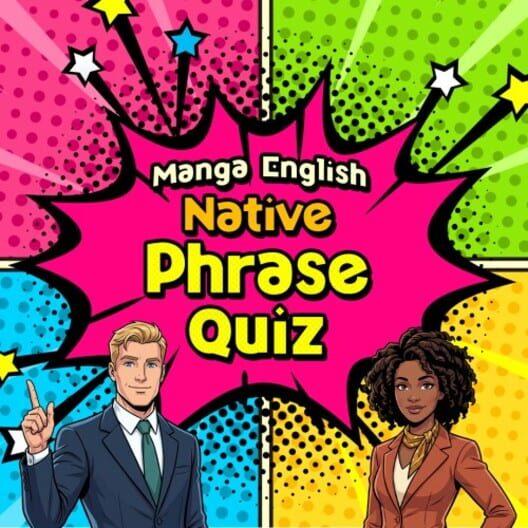 Manga English Native Phrase Quiz