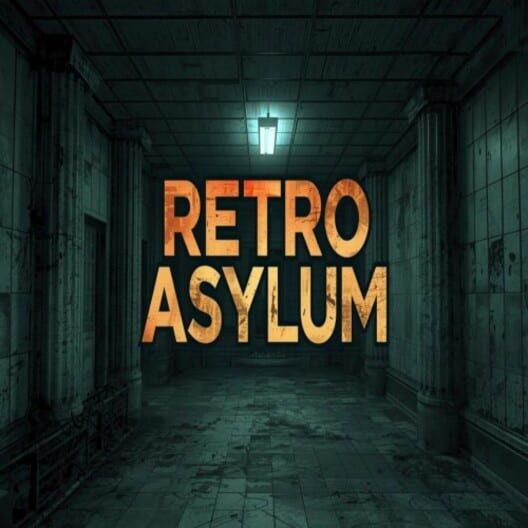 Retro Asylum