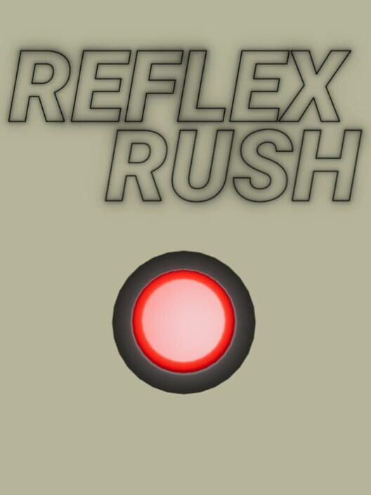 Reflex Rush