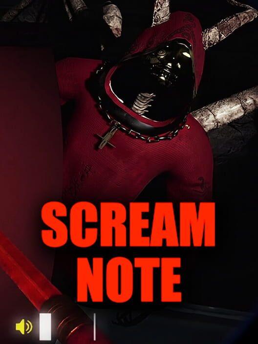 SCREAM NOTE