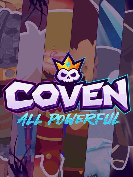 Coven: All Powerful